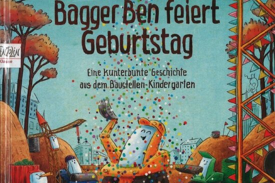 Foto: Buchcover "Bagger Ben feiert Geburtstag"