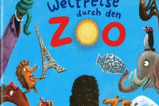 Foto: Buchcover "Die große Weltreise durch den Zoo"