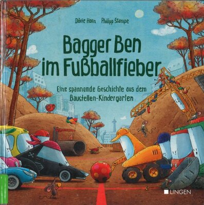 Foto: Buchcover "Bagger Ben im Fußballfieber"